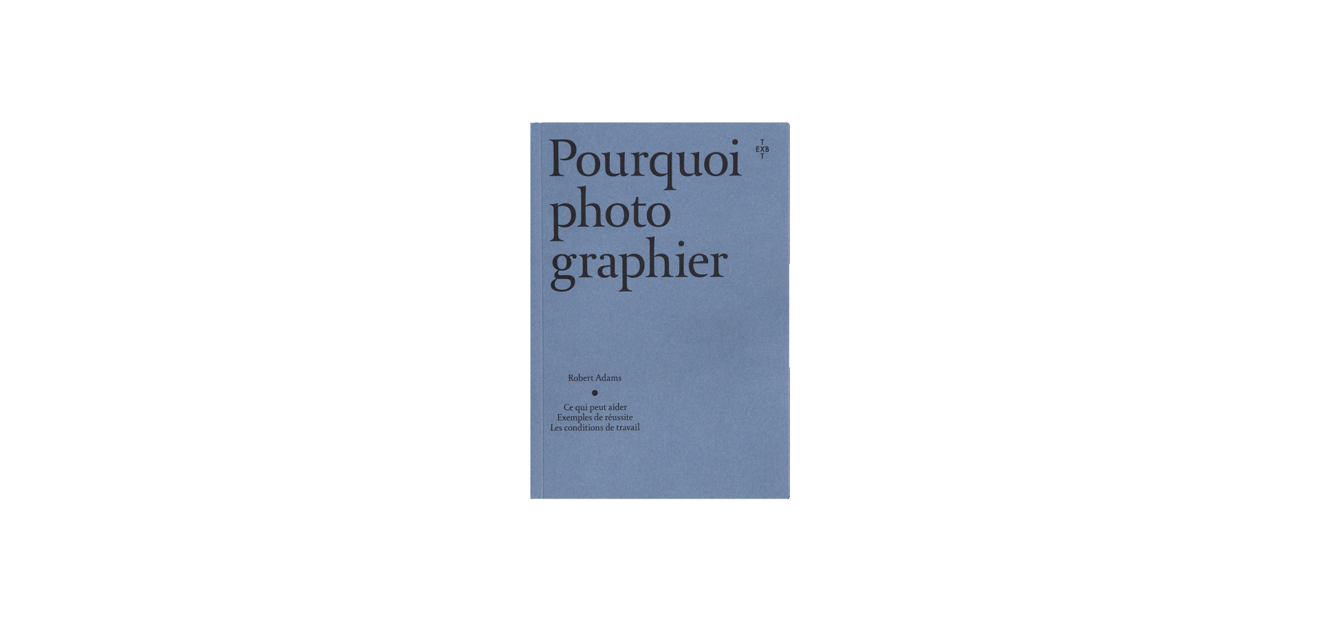 Pourquoi photographier