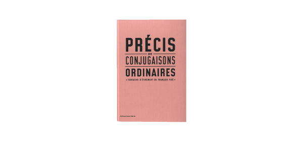 Précis de conjugaisons ordinaires