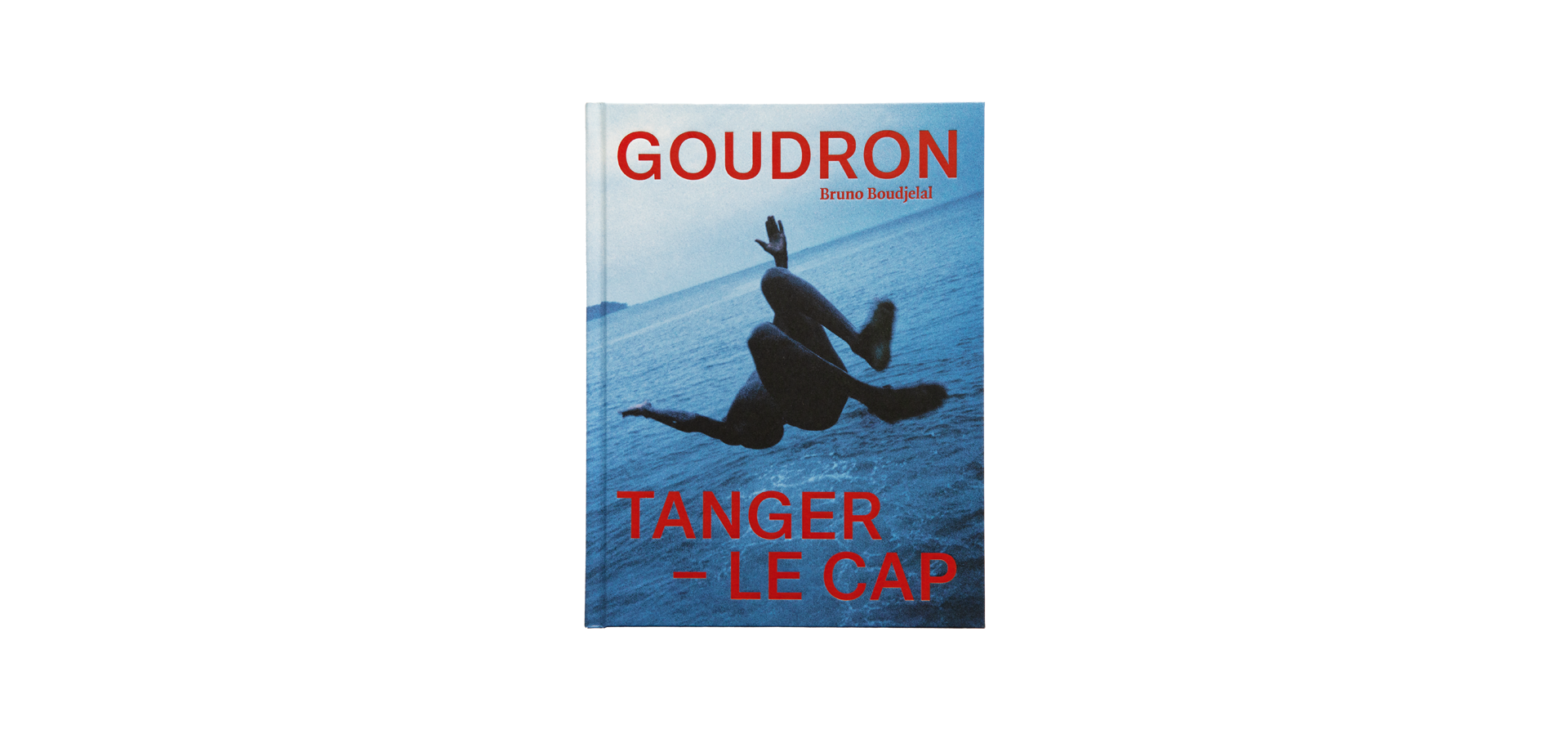 Goudron. Tanger – Le Cap